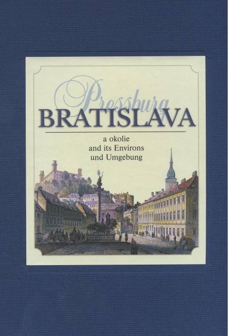 Bratislava a okolie - Pressburg