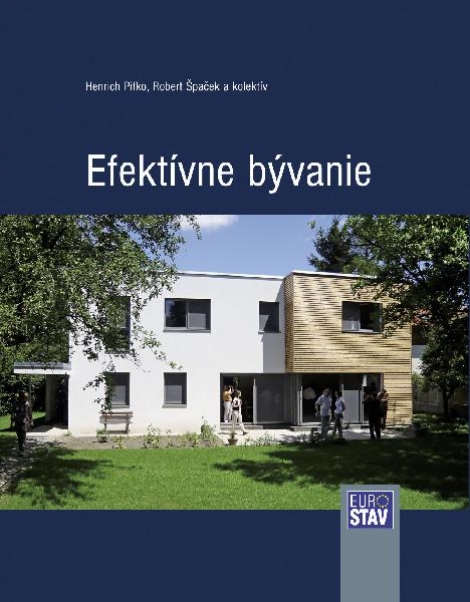Efektívne bývanie - Henrich Pifko a kolektív