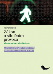 Zákon o silničním provozu s komentářem a judikaturou a předpisy souvisejícími - 2. vydání - 
