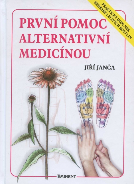 První pomoc alternativní medicínou - Herbář léčivých rostlin 8