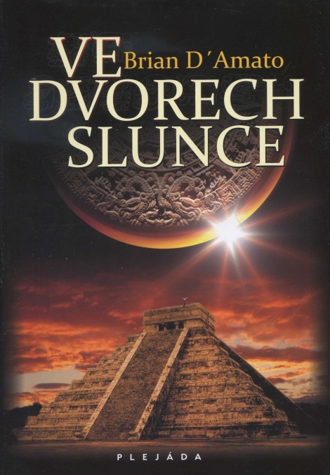 Ve dvorech slunce - Brian D´Amato