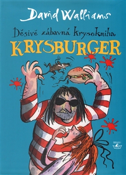 Krysburger - Děsivě zábavná krysokniha