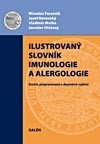 Ilustrovaný slovník imunologie a alergologie - 2. doplněné a rozšířené vydání