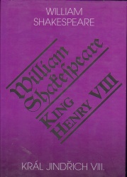 Král Jindřich VIII. / King Henry VIII - William Shakespeare
