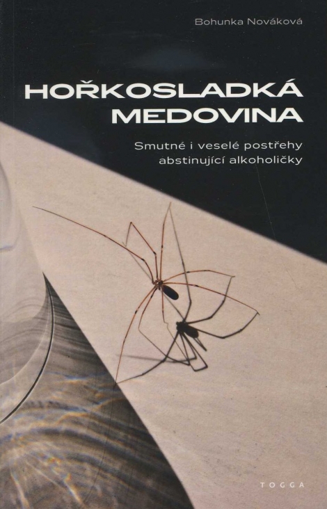 Hořkosladká medovina - Bohunka Nováková