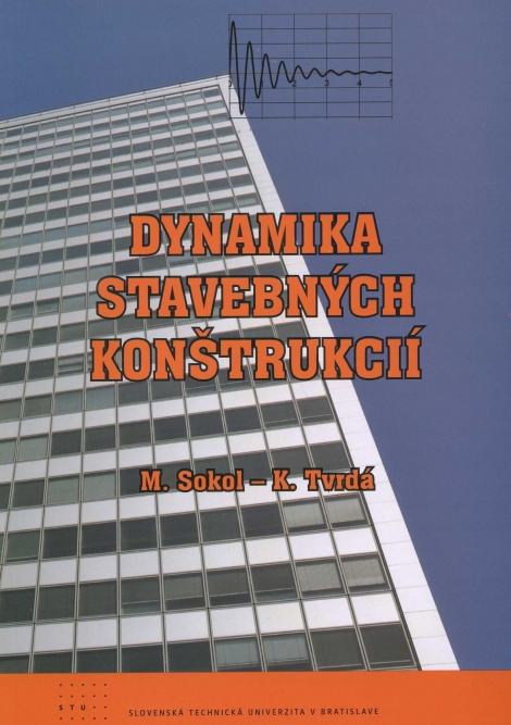 Dynamika stavebných konštrukcií - 