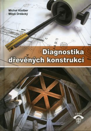 Diagnostika dřevěných konstrukcí - 