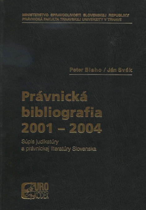 Právnická bibliografia 2001-2004 - 