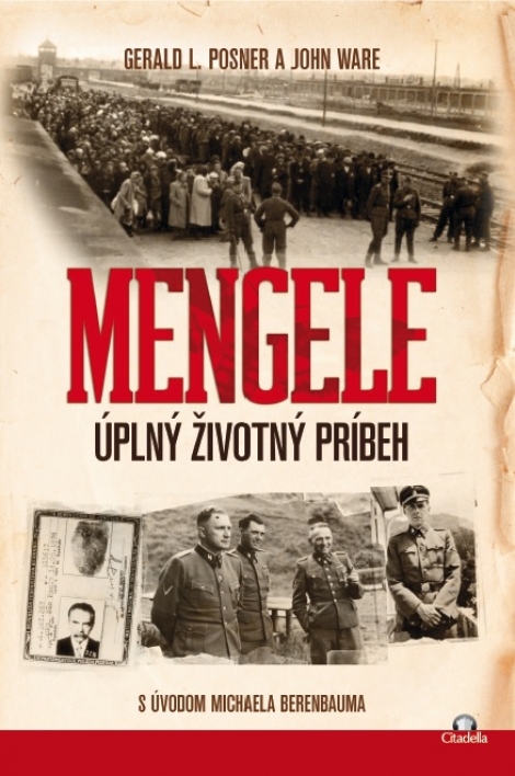 MENGELE - Úplný životný príbeh - 