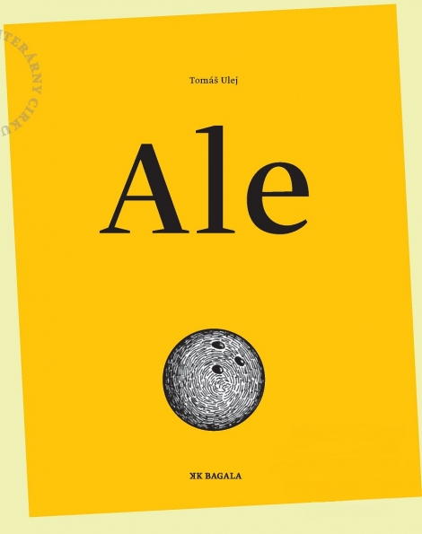 Ale - Debutova zbierka aforizmov a epigramov Tomáša Uleja