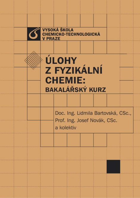 Úlohy z fyzikální chemie: Bakalářský kurz - 