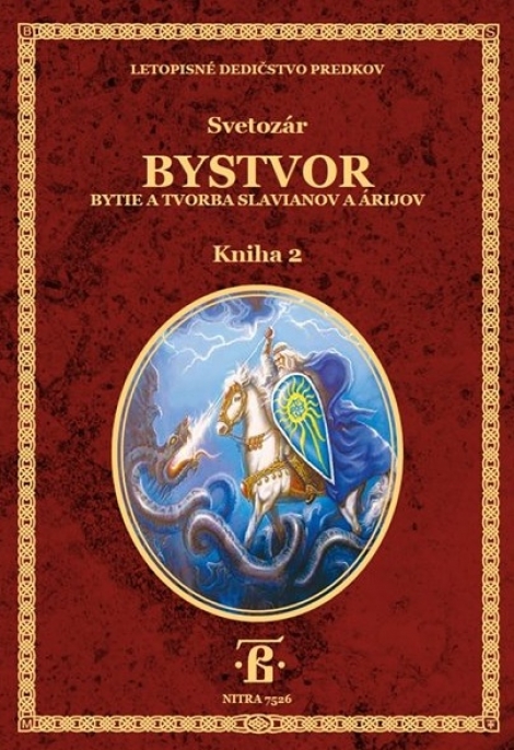 Bystvor kniha 2 - Bytie a tvorba Slavianov a Árijcov
