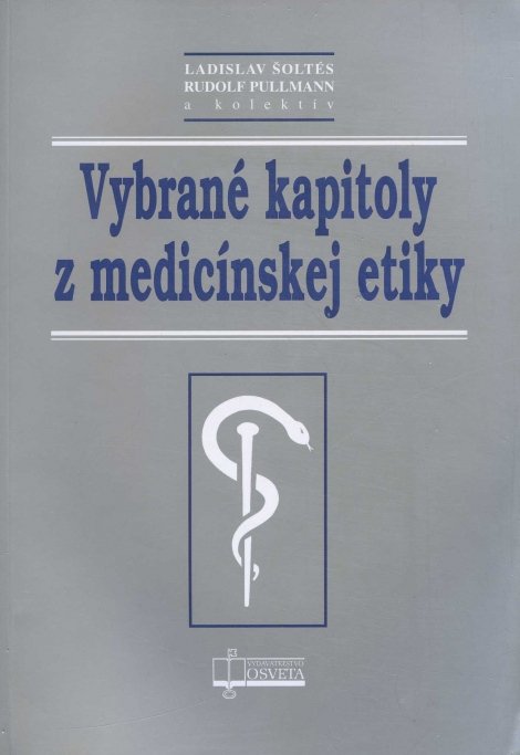 Vybrané kapitoly z medicínskej etiky - 