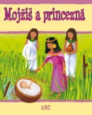 Mojžiš a princezná - Biblické príbehy pre deti