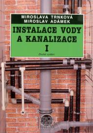 Instalace vody a kanalizace I pro obor vzdělání Instalatér - 2., aktualizované vydání