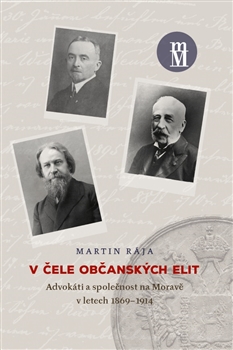 V čele občanských elit - Martin Rája