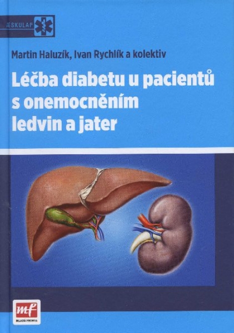 Léčba diabetu u pacientů s onemocněním ledvin a jater - 