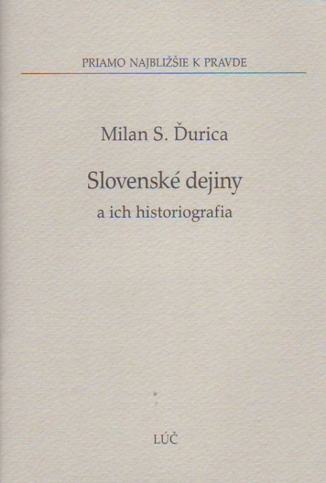 Slovenské dejiny a ich historiografia - 