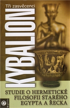Kybalion - Studie o hermetické filosofii