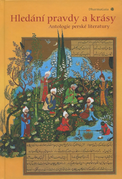 Hledání pravdy a krásy - Antologie perské literatury