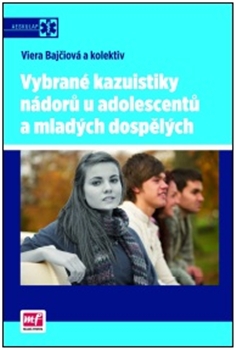 Vybrané kazuistiky nádorů u adolescentů a mladých dospělých - 