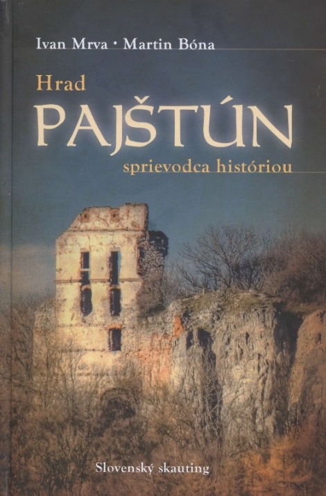 Hrad Pajštún - Sprievodca históriou