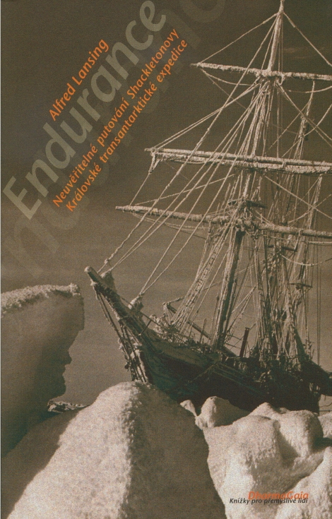 Endurance - Neuvěřitelné putování Shackeltonovy Královské Transantarktické expedice