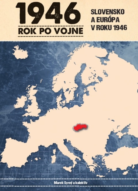 1946 rok po vojne - Marek Syrný, kolektiv