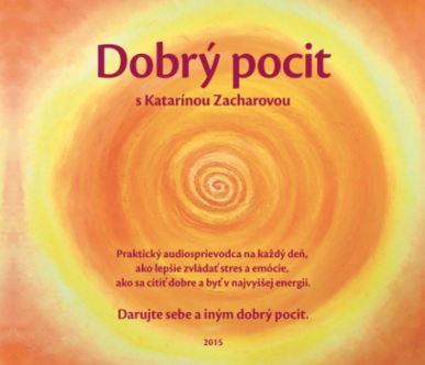 Dobrý pocit s Katarínou Zacharovou - CD - Katarína Zacharová