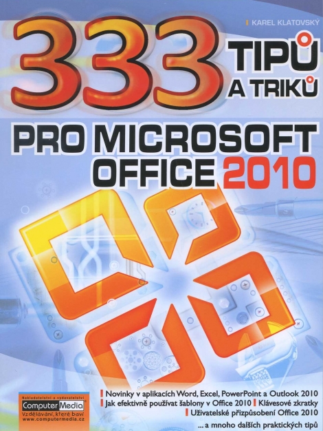 333 tipu a triku pro MS Office 2010 - 