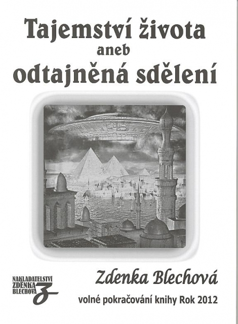 Tajemství života aneb odtajněná sdělení - 