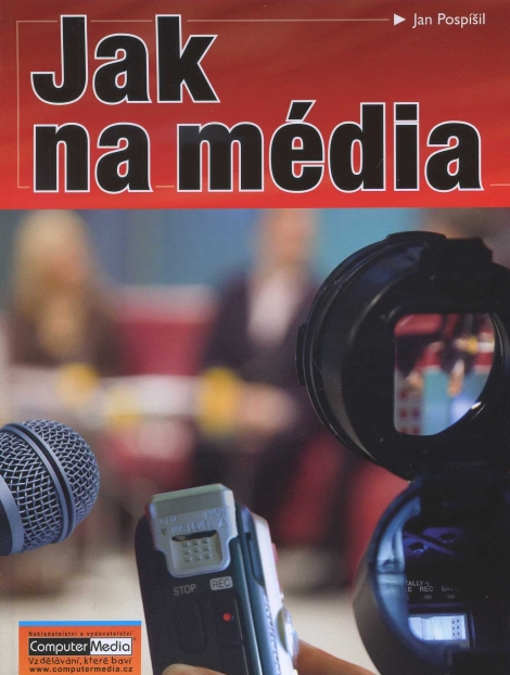 Jak na média - 