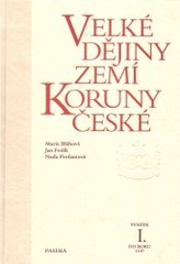 Velké dějiny zemí Koruny české I. - 