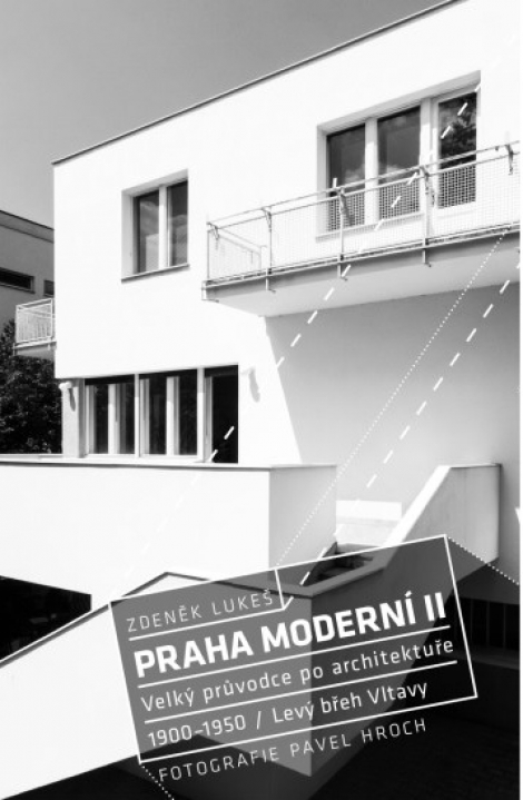Praha moderní II - Velký průvodce po architektuře 1900-1950