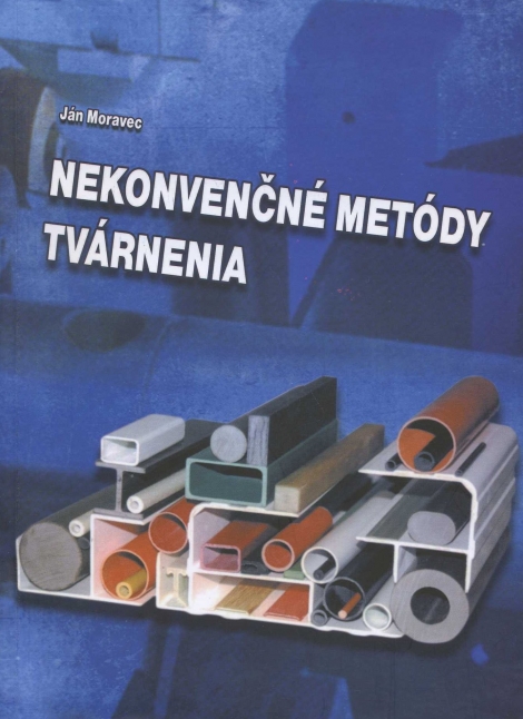 Nekonvenčné metódy tvárnenia - 