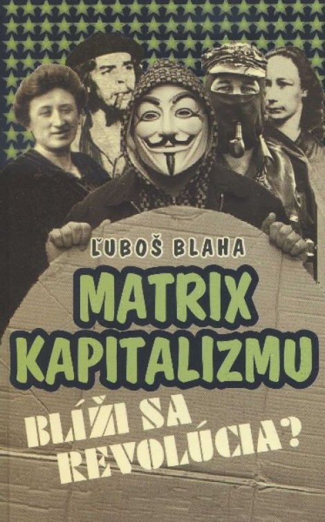 Matrix kapitalizmu - Blíži sa revolúcia?