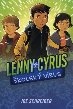 Lenny Cyrus, školský vírus - 