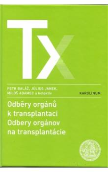 Odběry orgánů k transplantacím - Odbery orgánov na transplantácie