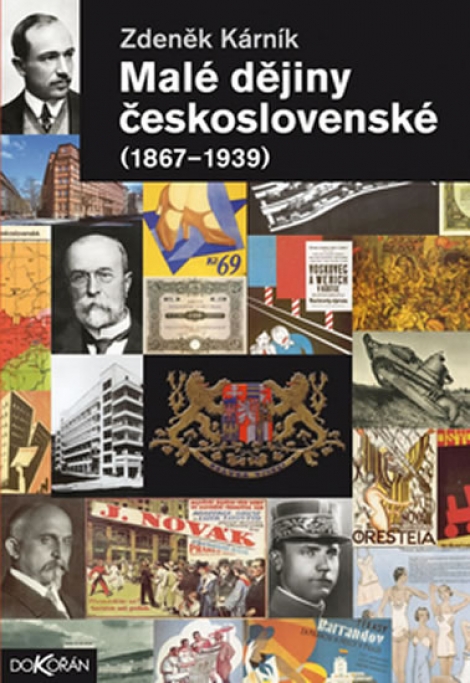 Malé dějiny československé 1867-1939 - 