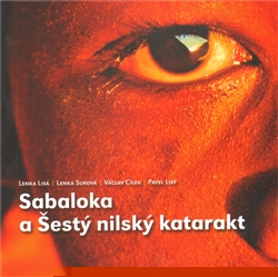 Sabaloka a Šestý nilský katarakt - 