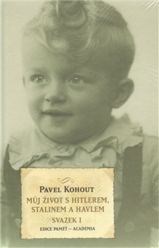 Můj život s Hitlerem, Stalinem a Havlem (komplet 1+2 svazek) - 