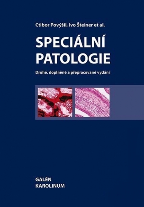 Speciální patologie - Druhé, doplněné a přepracované vydání