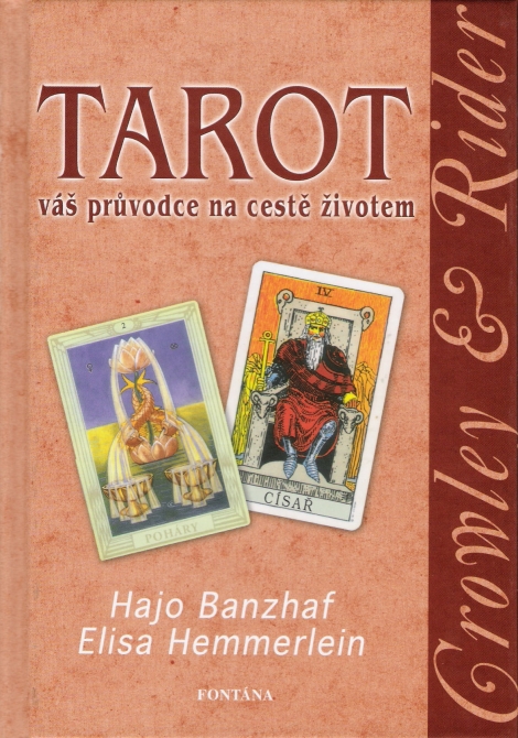 Tarot - váš průvodce na cestě životem - 