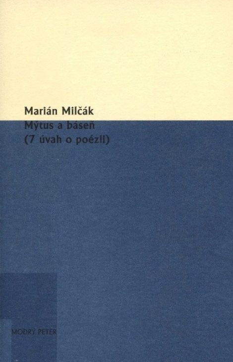 Mýtus a báseň - 7 úvah o poézii