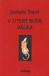 V úterý bude válka - 
