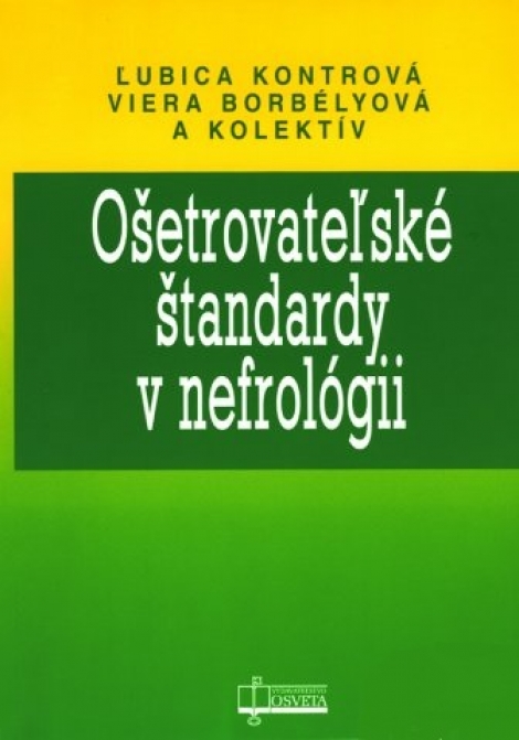 Ošetrovateľské štandardy v nefrológii - 