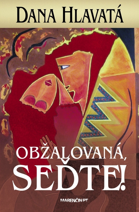 Obžalovaná, seďte! - 