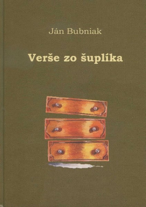 Verše zo šuplíka - Ján Bubniak