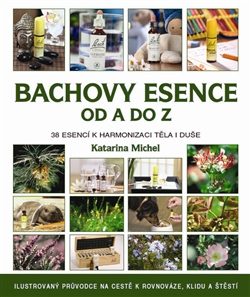 Bachovy květové esence od A do Z - 