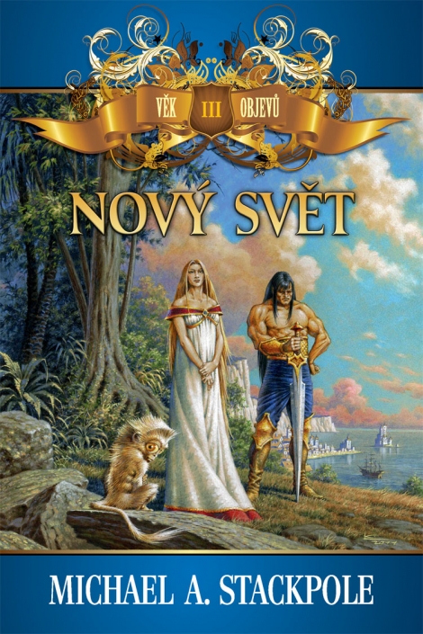Nový svět - Věk objevů - kniha třetí
